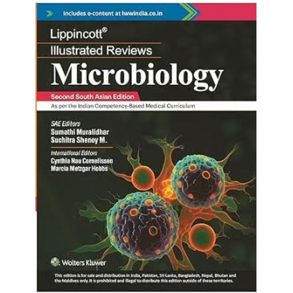 Lippincott Illustrated Reviews Microbiology; 2nd South Asia Edition 2024 By Sumathi Muralidhar & Suchitra Shenoy