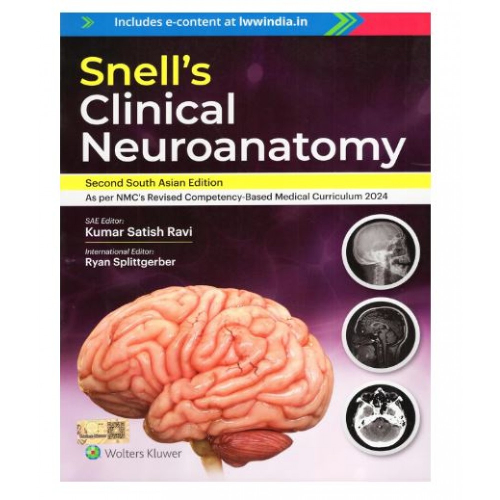 Snell's Clinical Neuroanatomy;2nd (South Asia) Edition 2025 by Ravi K S