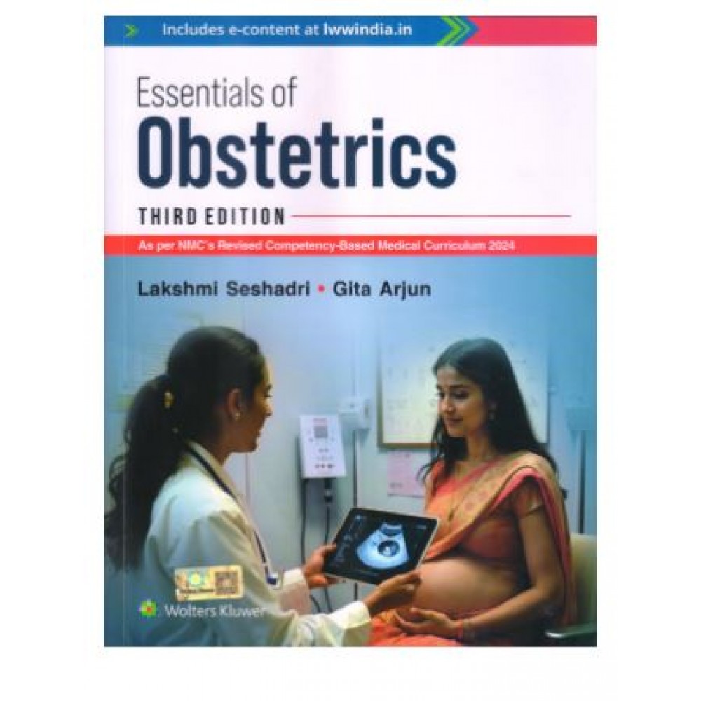 Essentials of Obstetrics;3rd Edition 2025 By Lakshmi Seshadri & Gita Arjun	