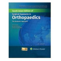 Surgical Exposures in Orthopaedics: The Anatomic Approach;6th(South Asia) Edition 2026 By Stanley Hoppenfeld & Richard Buckley