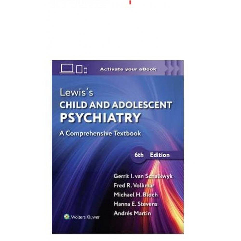 Lewis Child and Adolescent Psychiatry A Comprehensive Textbook;6th Edition 2026 by Gerrit Ian Van Schalkwyk & Fred Volkmar