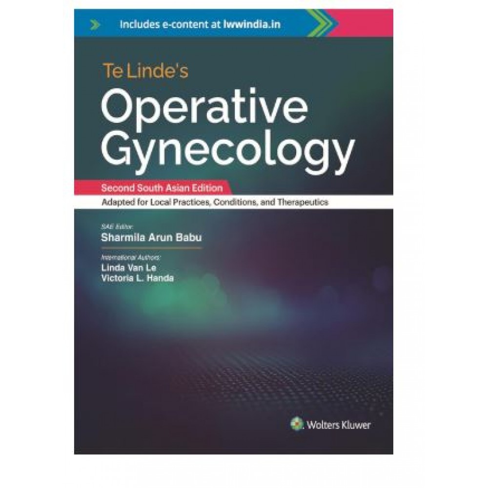 Te Linde's Operative Gynecology;2nd South (Asia Edition) 2025 by Sharmila Arun Babu