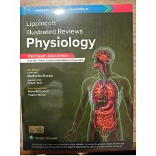 Lippincott Illustrated Reviews Physiology;3rd (South Asia) Edition 2026 by Madhulika Monga & Preeti Jain