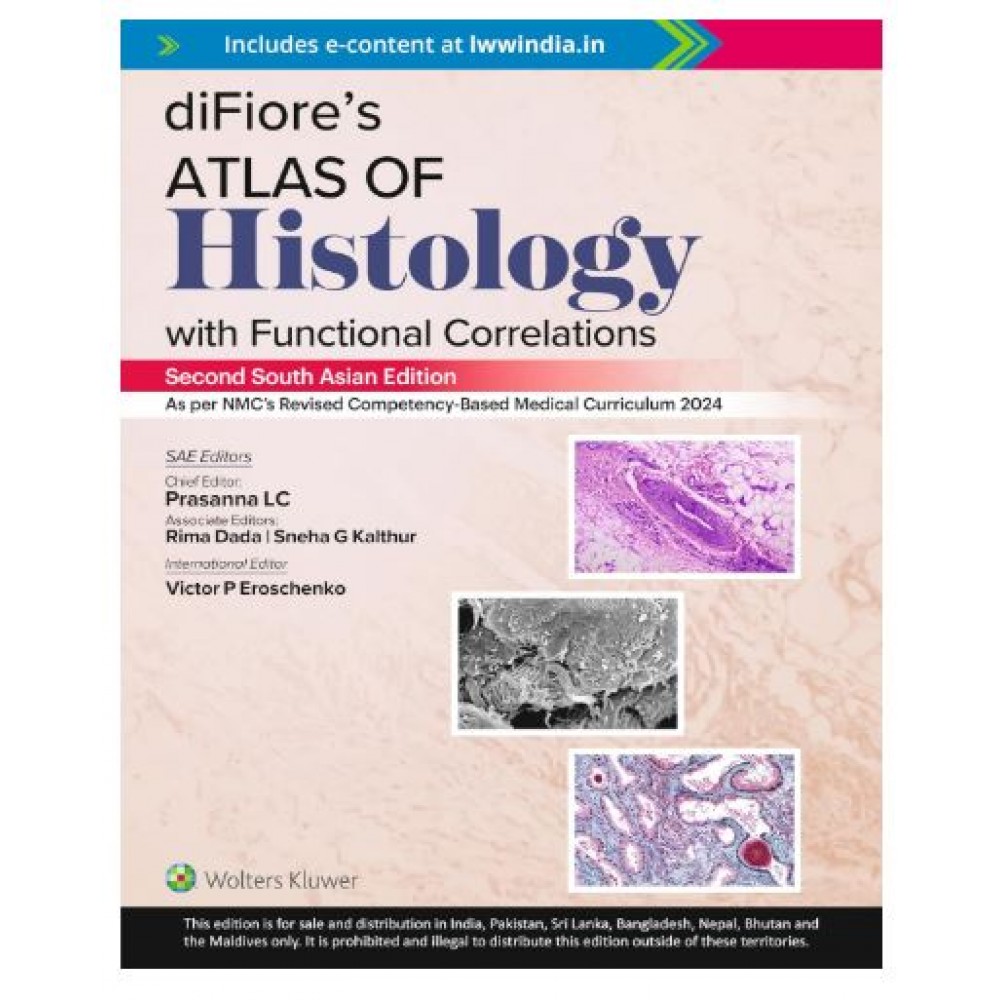 diFiore's Atlas of Histology with Functional Correlations;2nd (South Asia) Edition 2026 by Prasanna L.C, Rima Dada & Sneha G Kalthur