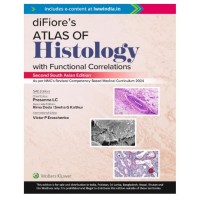 diFiore's Atlas of Histology with Functional Correlations;2nd (South Asia) Edition 2026 by Prasanna L.C, Rima Dada & Sneha G Kalthur