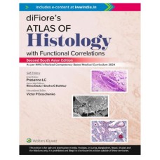 diFiore's Atlas of Histology with Functional Correlations;2nd (South Asia) Edition 2026 by Prasanna L.C, Rima Dada & Sneha G Kalthur