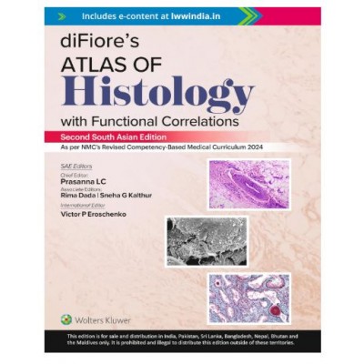 diFiore's Atlas of Histology with Functional Correlations;2nd (South Asia) Edition 2026 by Prasanna L.C, Rima Dada & Sneha G Kalthur