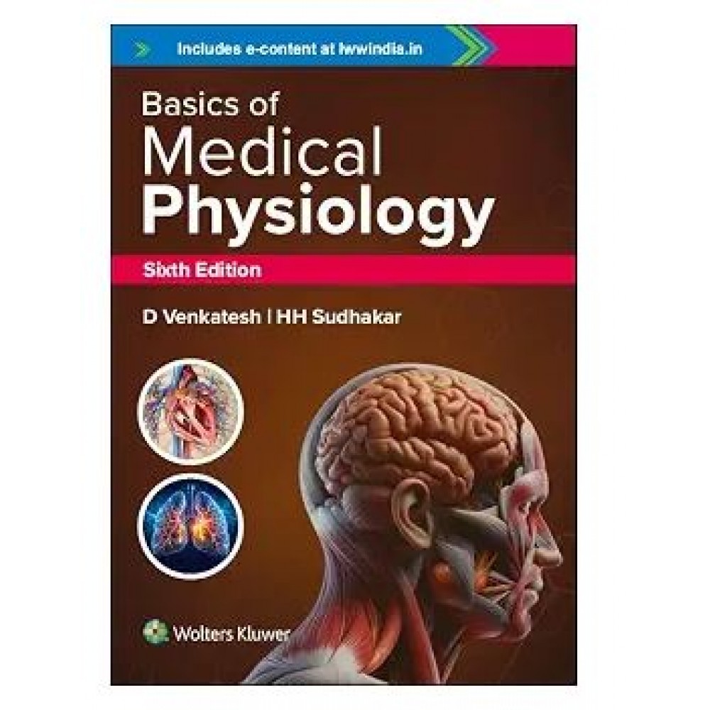 Basics of Medical Physiology;6th Edition 2026 By Sudhakar HH & Venkatesh D.