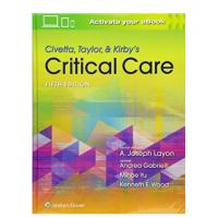 Civetta,Tayloer & Kirby's Critical Care;5th Edition 2018 By Joseph Layon, Andrea Gabrielli