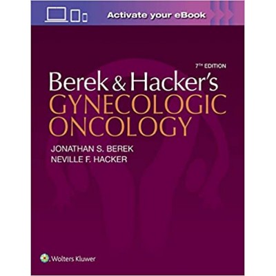 Berek and Hacker's Gynecologic Oncology;7th Edition 2020 by Jonathan S. Berek and Neville F. Hacker