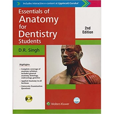 Essentials Of Anatomy For Dentistry Students;2nd Edition 2017 By DK Singh
