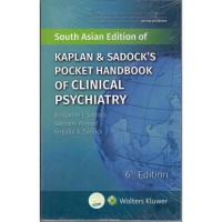 Kaplan & Sadock's Pocket Handbook of Clinical Psychiatry;6th Edition 2018 By Samoon Ahmad, Virginia A. Sadock, Benjamin J. Sadock