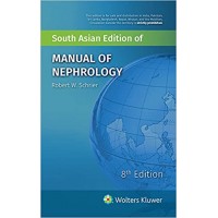 Manual of Nephrology;8th Edition 2018 By Robert w.Schrier