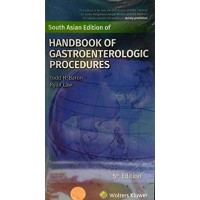 Handbook of Gastroenterologic Procedures;5th Edition 2020 by Todd H. baron