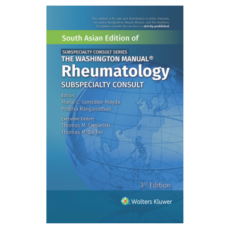 The Washington Manual:Subspeciality Consult Series Rheumatology;3rd Edition 2021 By Prabha Ranganathan, Thomas M. Ciesielski