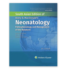 Avery & MacDonald's Neonatology: Pathophysiology and Management of the Newborn;8th (South Asia) Edition 2021 by  James P. Boardman, Alan M. Groves, Jayashree Ramasethu