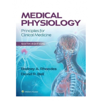 Medical Physiology Principles For Clinical Medicine (with Access Code);6th Edition 2023 by Rodney A Rhoades