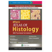 Difiore’s Atlas of Histology with Functional Correlations;1st (South Asia)Edition 2022 by Prasanna & Eroschenko