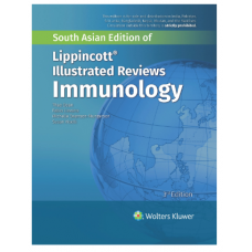 Lippincott’s Illustrated Reviews Immunology;3rd Edition 2021 by Thao Doan