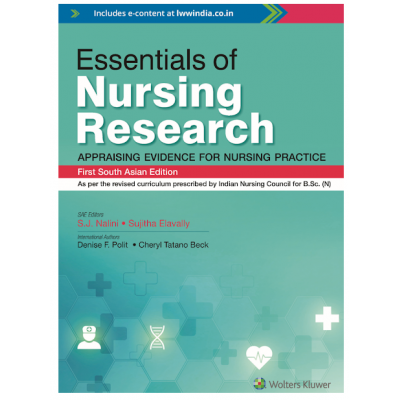Essentials of Nursing Research Appraising Evidence For Nursing Practice;1st Edition 2022 by S.J. Nalini & Sujitha Elavally