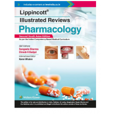 Lippincott Illustrated Reviews Pharmacology; 2nd (South Asian) Edition 2023 By Karen Whalen, Dinesh K Badyal & Sangeeta Sharma