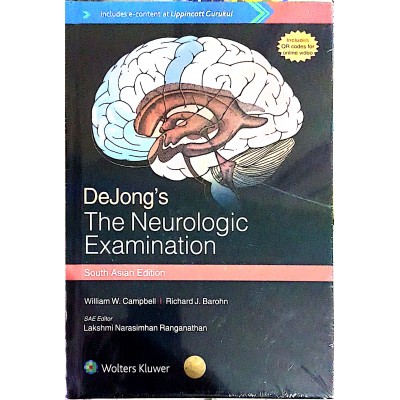 DeJong's The Neurologic Examination; South Asian Edition 2020 By William W.Campbell & Richard J.Barohn