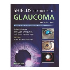 Shields Textbook of Glaucoma; South Asia Edition 2021 By R.Rand Allingham