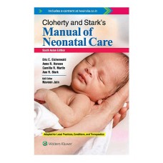 Cloherty and Stark's Manual of Neonatal care; South Asia Edition 2021 By Anne R. Hansen, Eric C. Eichenwald & Ann R. Stark