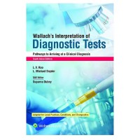 Wallach's Interpretation of Diagnostic Tests; South Asia Edition 2021 By Suparna Dubey