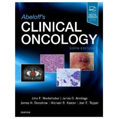 Abeloff's Clinical Oncology:6th Edition 2019 By John E. Niederhuber, James O. Armitage
