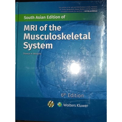 MRI Of The Musculoskeletal System:6th Edition 2019 By Thomas H. Berquist