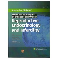 Operative Techniques In Gynecologic Surgery: Reproductive Endocrinology And Infertility;SAE 2019 By Travis W. Mccoy & Steven T. Nakajima