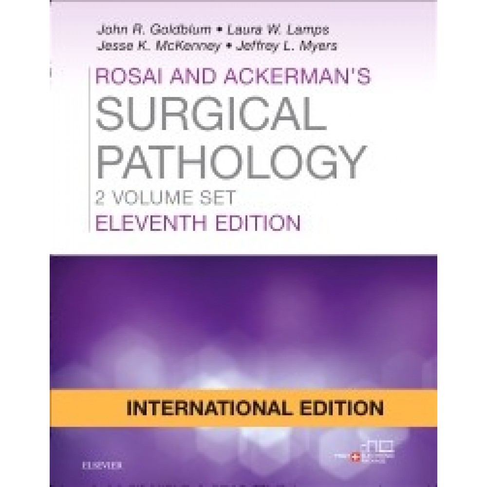 Rosai and Ackerman Surgical Pathology International Edition;11th Edition 2018 (2 Volume Set) By John R. Goldblum