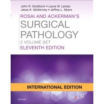 Rosai and Ackerman Surgical Pathology International Edition;11th Edition 2018 (2 Volume Set) By John R. Goldblum
