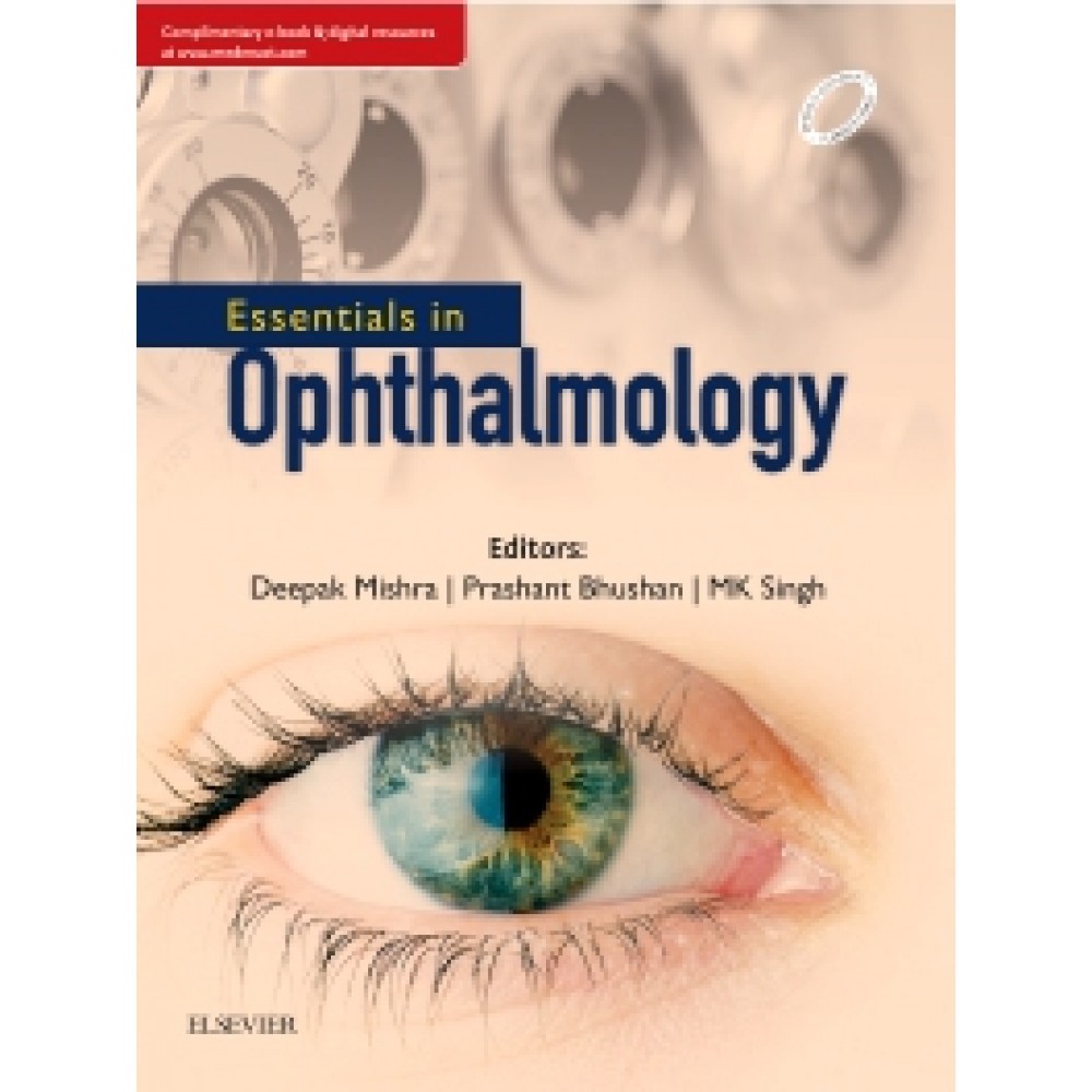 Essentials in Ophthalmology;1st Edition 2018 By Deepak Mishra