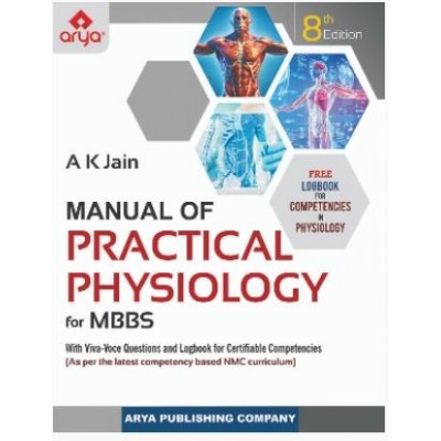 Manual of Practical Physiology For MBBS;8th Edition 2027 by AK Jain 
