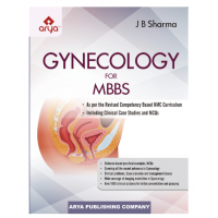 Gynecology For MBBS;1st Edition 2024 by  J B SHARMA