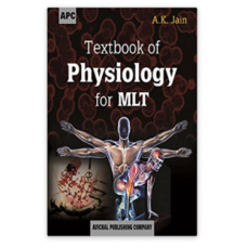 Textbook of Physiology for MLT;1st Edition 2021 by AK. Jain