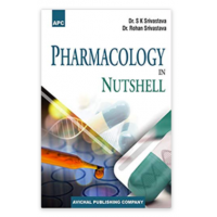 Pharmacology In Nutshell;1st Edition 2020 By S.K Srivastava & Rohan Srivastava