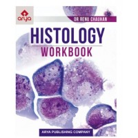 Histology Workbook;1st Edition 2018 By Renu Chauhan