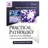 Practical Pathology(with Viva Voce Questions);4th Edition 2022 By Tejinder Singh & K.Uma Chaturvedi