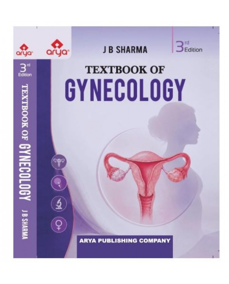 Textbook of Gynecology;3rd Edition 2026 by J B Sharma 