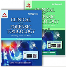 Clinical And Forensic Toxicology; Including Videos and Atlas(2 Volume set);1st Edition 2022 by Anil Aggrawal
