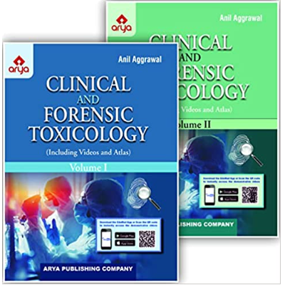 Clinical And Forensic Toxicology; Including Videos and Atlas(2 Volume set);1st Edition 2022 by Anil Aggrawal