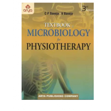 Textbook of Microbiology for Physiotherapy; 3rd Edition 2022 by CP Baveja & V Baveja