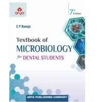Textbook of Microbiology for Dental Students;7th Edition 2023 by C.P Baveja