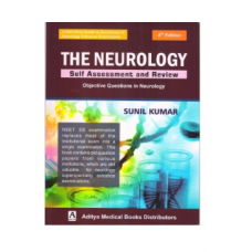 The Neurology Self Assessment And Review;4th Edition 2021 by Sunil Kumar