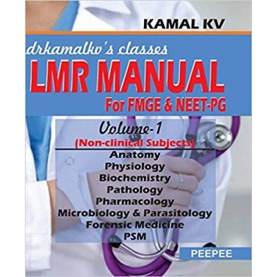LMR Manual For FMGE & NEET-PG(Volume -1),Clinical Subjects;1st Edition 2019 By Kamal Kv