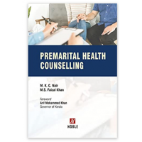 Premarital Health Counselling;1st Edition 2023 by Dr. M.K.C Nair