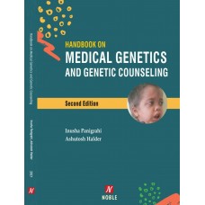 Handbook on Medical Genetics And Genetic Counseling;2nd Edition 2021 By Inusha Panigrahi & Ashutosh Halder